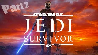 Star Wars Jedi: Survivor Part2