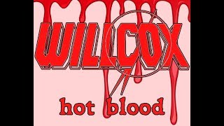 Willcox Hot Blood (French Hard Rock 1984)