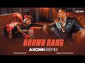 Brown rang  dj axonn remix  yo yo honey singh