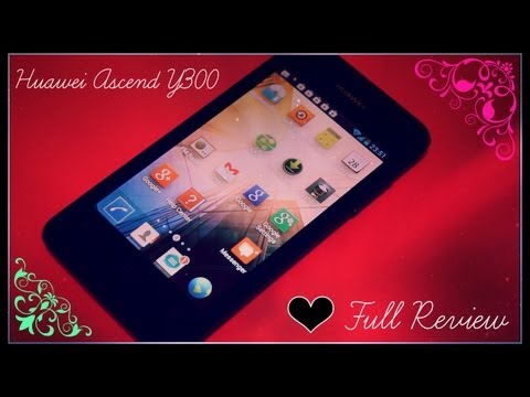 Huawei Ascend Y300 Full Review [HD]