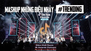 MashUp Những Điệu Nhảy Trending Của Năm Tại TikTok Awards Việt Nam 2020
