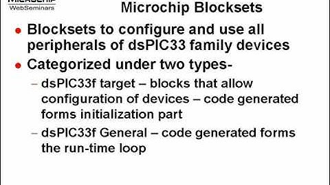Introduction to Microchip-SIMULINK Blocksets and MATLAB Plug-in for MPLAB IDE Part 1 of 2