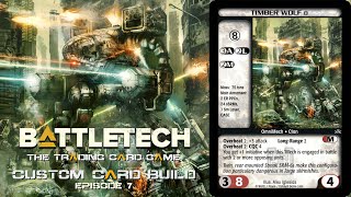 Battletech TCG | Building a Custom Card (Episode 7) Timber Wolf