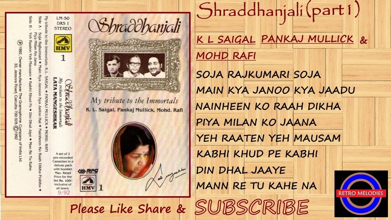 SHRADHANJALI BY LATA MANGESHKAR A TRIBUTE TO THE LEGENDS PART 1 RECORDED FROM THE CASSETTE