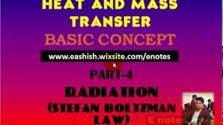 Stefan Boltzman law ( radiation)||part-4||unit-1||HMT