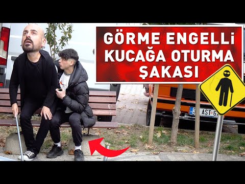 GÖRME ENGELLİ OLUP KUCAĞA OTURMA ŞAKASI !