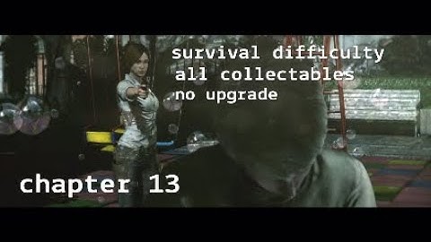 The Evil Within chapter 13 survival difficulty walkthrough all collectables no upgrade