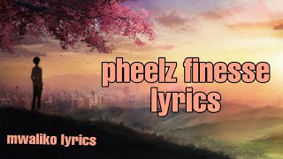 pheelz ft Bnxn Ahh, finesse (ge ge ti)If I broke na my business (lyrics)