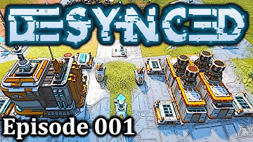FUTURE-PROOF BASE START | Desynced | Episode 001