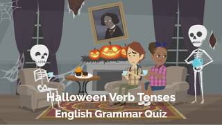 Halloween English Verb Tenses Quiz