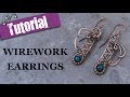 Wirework Earrings - Wire Wrapping Tutorial