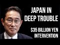 Japan in deep trouble as yen crashes in value  central bank spends 35 billion supporting value