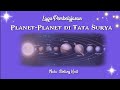 Planetplanet di tata surya  lagu pembelajaran