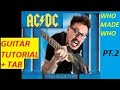 Acdc  who made who  guitar tutorial  tab  riffs pt2