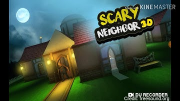 Scary Neighbor 3D Leveli 11 ~ 12 ( iOS a Android Hra )