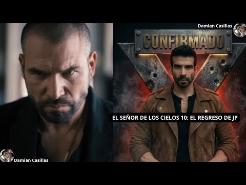 El Señor de los Cielos 10: JP regresa a la serie - YouTube