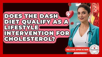Does the DASH Diet Qualify as a Lifestyle Intervention for Cholesterol?