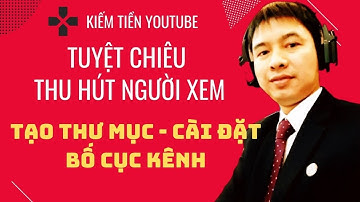 Cách tạo thư mục cho kênh youtube của bạn | How to create a directory for Youtube channel |