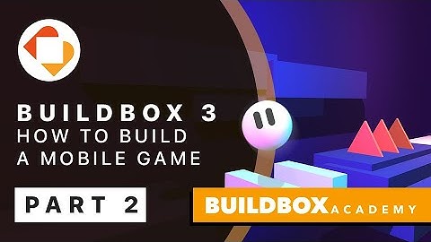 How to Make a Mobile Game with Buildbox 3 Tutorial: Part 2