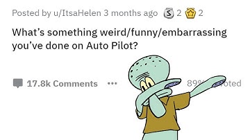 People Reveal Funny/Embarrassing Things They