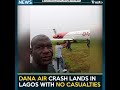 Dana air crash lands in lagos with no casualties