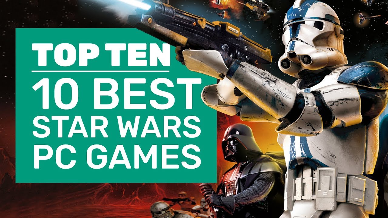 The 10 Best Star Wars Games on PC