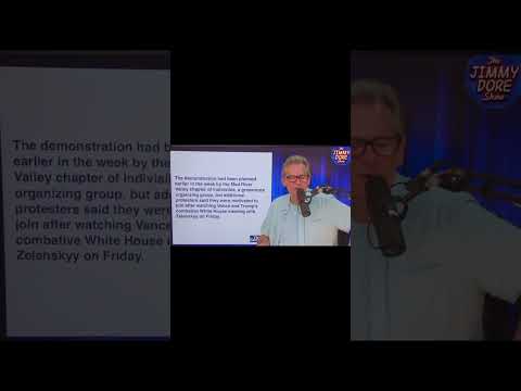 Jimmy Dore mention's Vermont's JD Vance protests on his show: