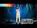 Vicke Blanka / FATE TOUR 2147 Special Movie