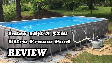 Intex 18ft X 52in Ultra Frame Pool - Review 2020