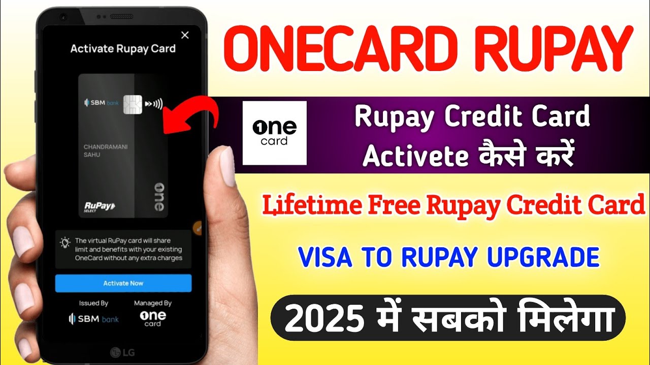 One Card Visa Credit Card Upgrade Rupay Credit Card | One Card Rupay Credit Card Offers| 2025