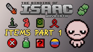 Passive Items Showcase Part 1/5 - The Binding of Isaac: WhyBirth (Mod)