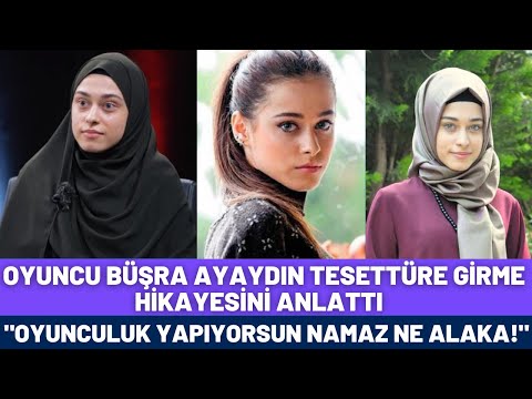 ARAFTAYDIM - Ünlü Oyuncu Fatma Büşra Ayaydın Tesettüre Girme Hikayesini Anlattı