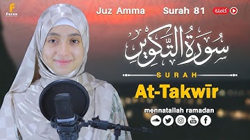 Surah At-Takwīr || By Mennatallahramadan (HD) With Arabic (81) سورة التكوير