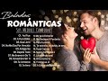 Las 100 canciones romanticas inmortales  romanticas viejitas en espaol 8090s canciones de amor