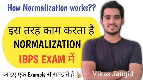 This is how Normalization works in Bank Exam | IBPS | SBI | Vikas Jangid