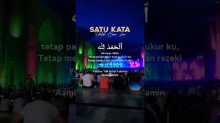 Hanya Satu Kata motivasi motivasidiri quotes generasiquraniyangkuatdanamanat motivasihidup