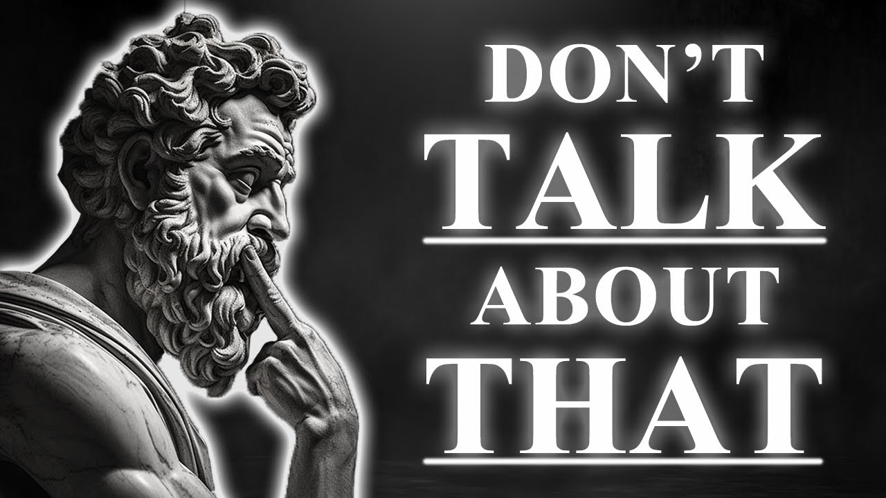5 Things You Should NOT Talk About With Other People | Stoicism - YouTube