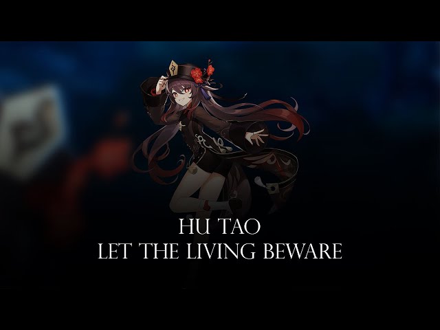 Hu Tao: Let the Living Beware (Any Last Words?) - Remix Cover (Genshin Impact) class=