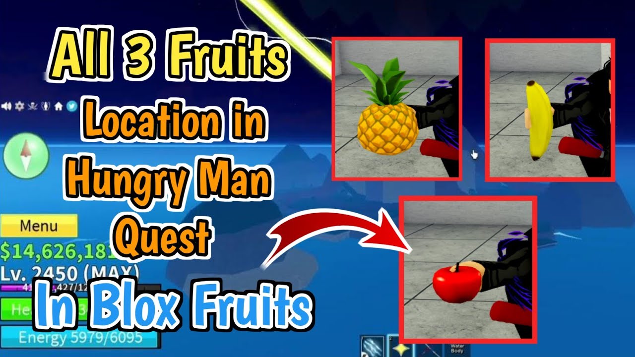 All 3 Fruits (Apple, Banana, Pineapple) Locations In Blox Fruits Hungry Man  Quest 