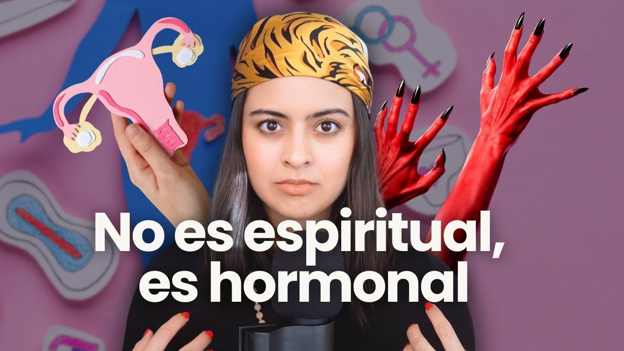 No es el diablo, es tu ciclo menstrual