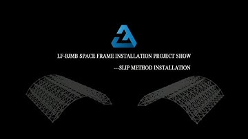 LF BJMB Space frame installation project show—Slip method installation