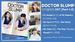 Doctor Slump OST (Part 1-3) | 닥터슬럼프 OST | Kdrama OST 2024
