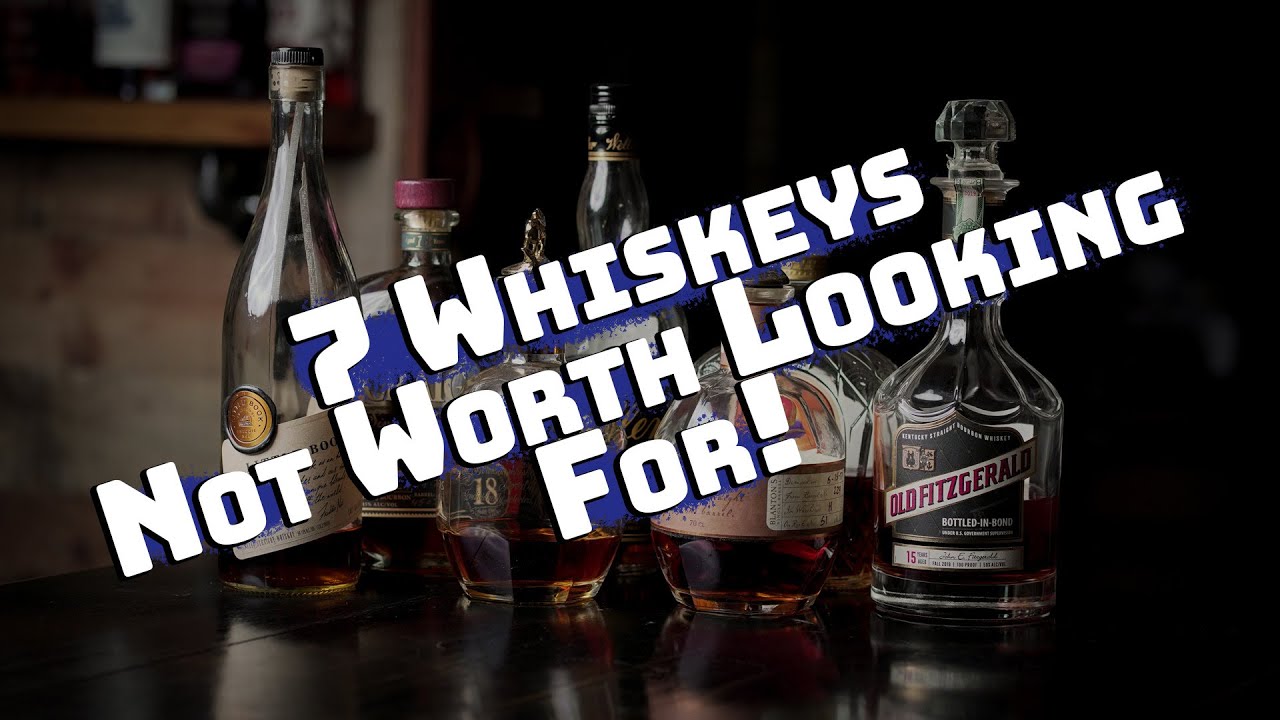 7 Whiskeys You DON'T NEED TO HUNT For! YouTube