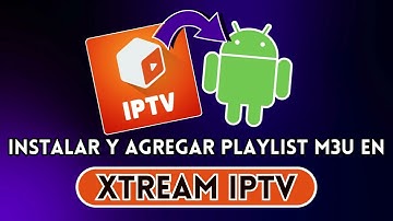 INSTALAR y UTILIZAR XTREAM IPTV en ANDROID #iptv #android #video #viral #viralvideo #foryou #videos