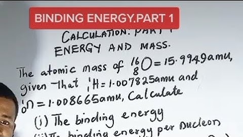 @vindalsacademy Nuclear energy. Calculations On Binding Energy. The atomic unit.