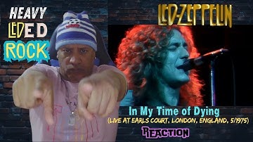 Led Zeppelin -  In My Time of Dying Live at Earls Court, London, England, 5/1975 MUSIC REACTION