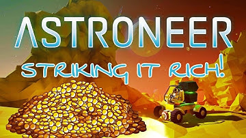 Astroneer Striking It RICH Ep.13 - Unlocking Novus! PART 2