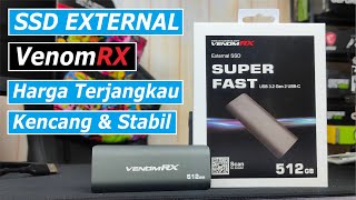 Review SSD External VenomRX 512GB USB 3.2 Gen2 Perfoma Kencang, Stabil &amp; Kecil Mudah Dibawa