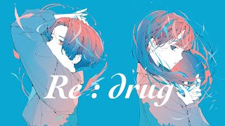 Re:Drug