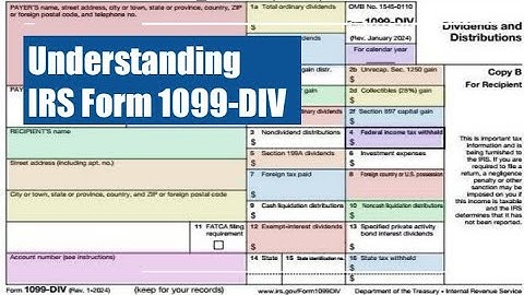 Understanding IRS Form 1099-DIV (your step-by-step tax guide)